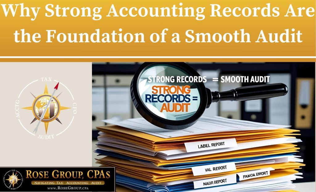 Strong Records = Smooth Audit