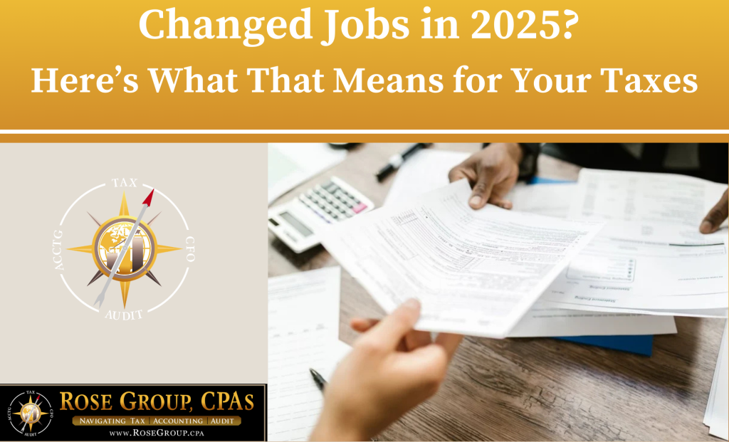 Professional reviewing tax documents after changing jobs in 2025