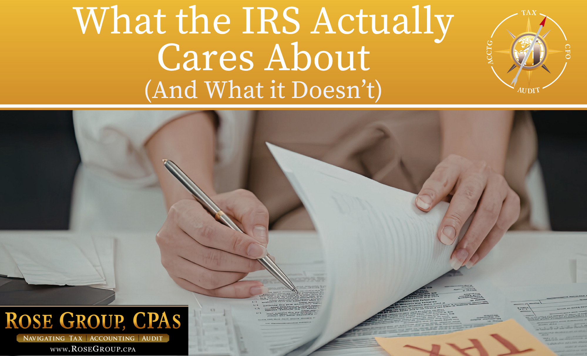 CPA explaining what the IRS looks for on a tax return — Rose Group CPAs